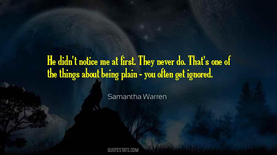 Quotes About Ignored By Someone #78360 Quotes About Ignored By Someone #78360