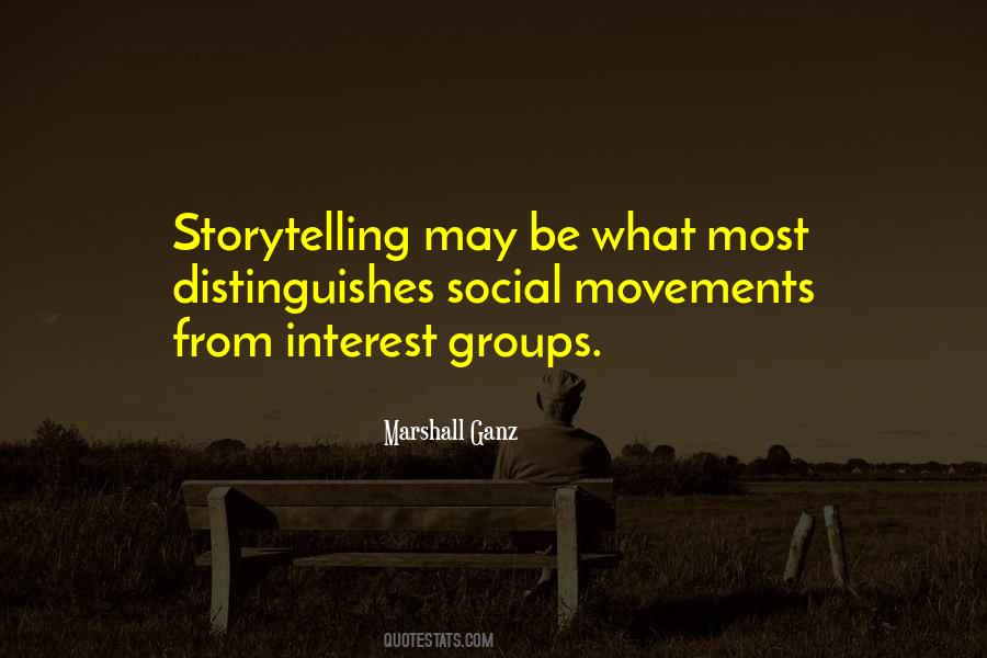 Quotes About Interest Groups #275242