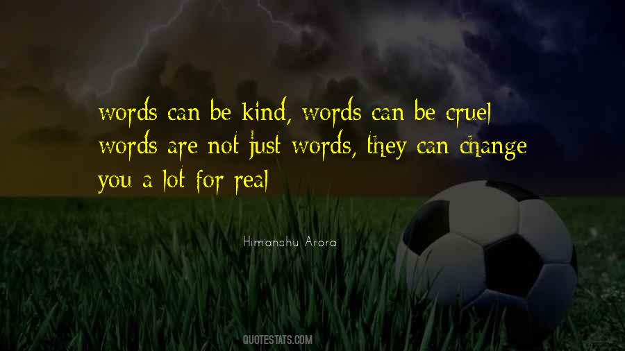 Quotes About Kind Words #297062