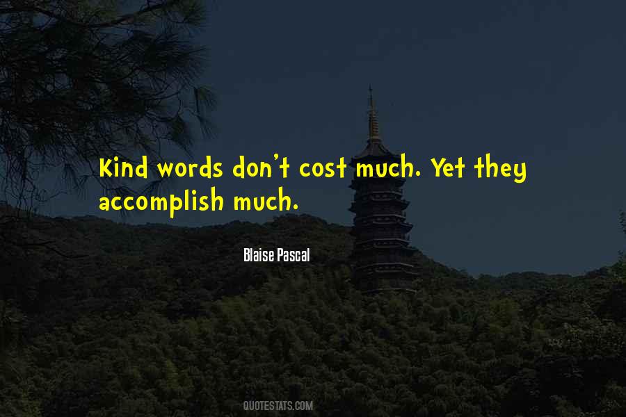 Quotes About Kind Words #362598