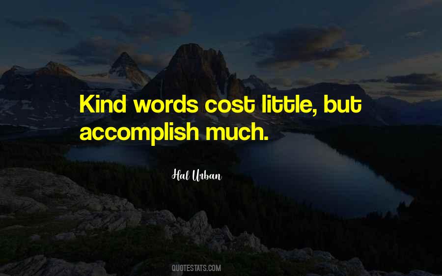 Quotes About Kind Words #862276