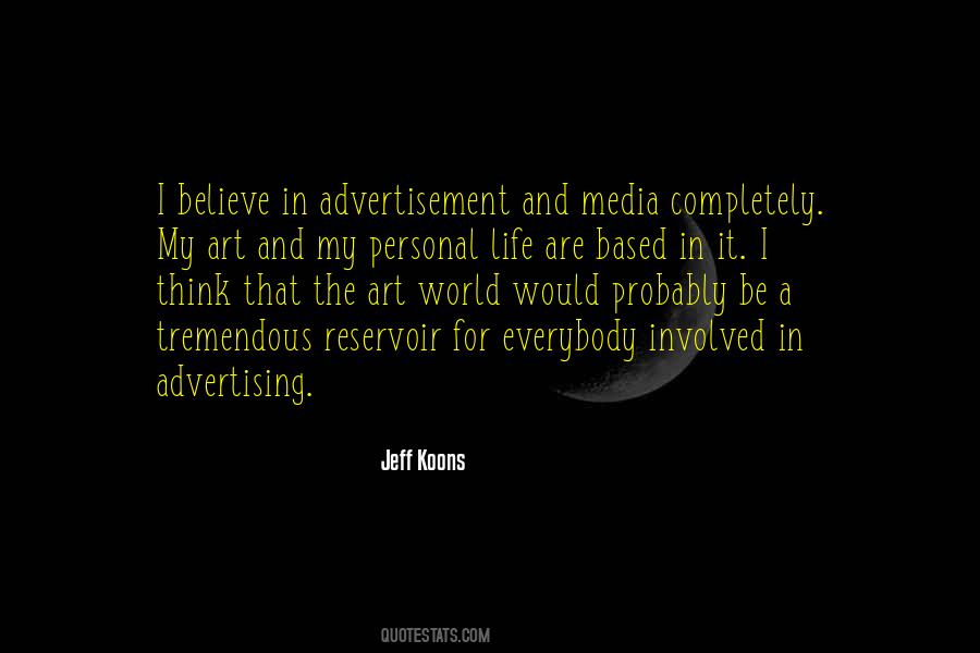 Quotes About Media And Advertising #1560816