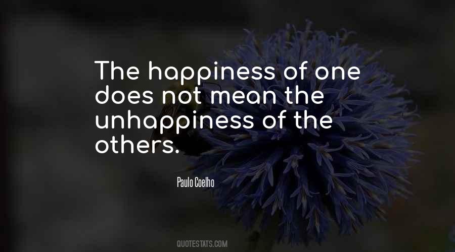 Others Unhappiness Quotes #1319941