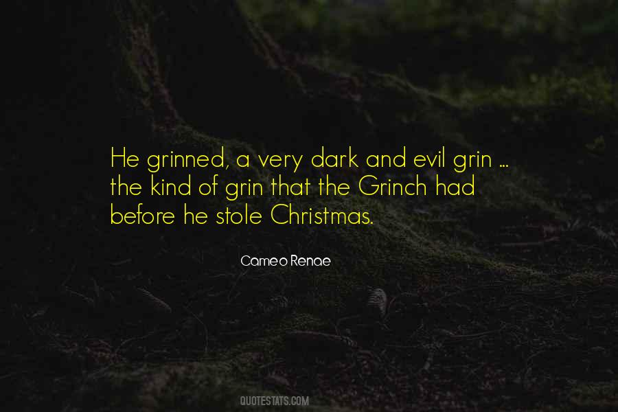 Evil Grin Quotes #1335068