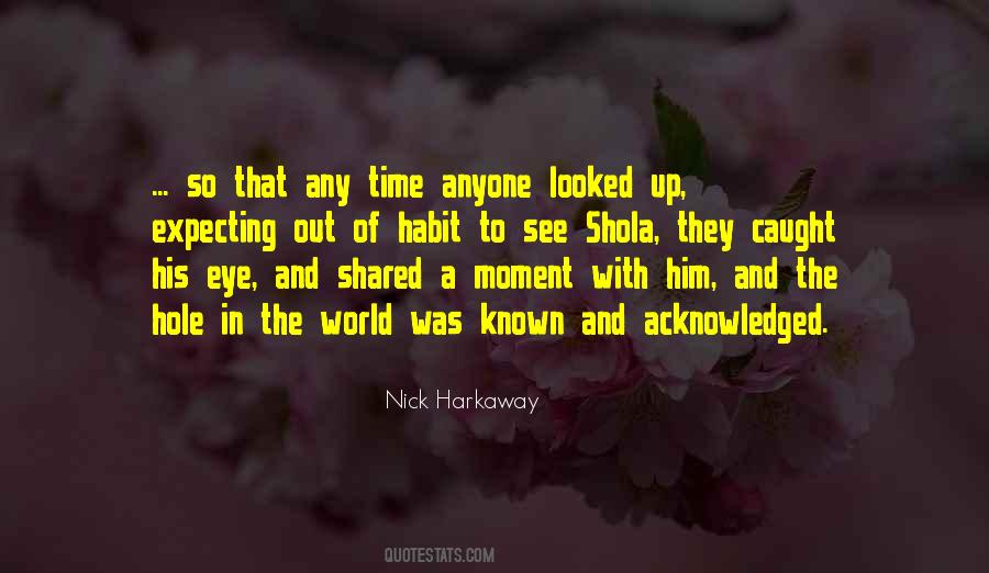 Quotes About Having One Eye #1301