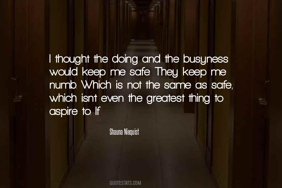 Quotes About Busyness #1601872