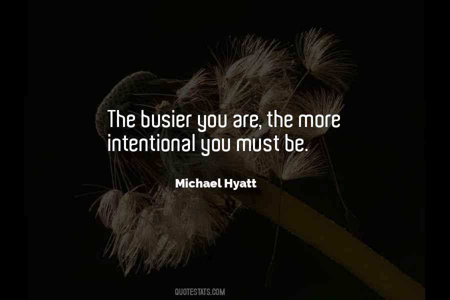 Quotes About Busyness #223522