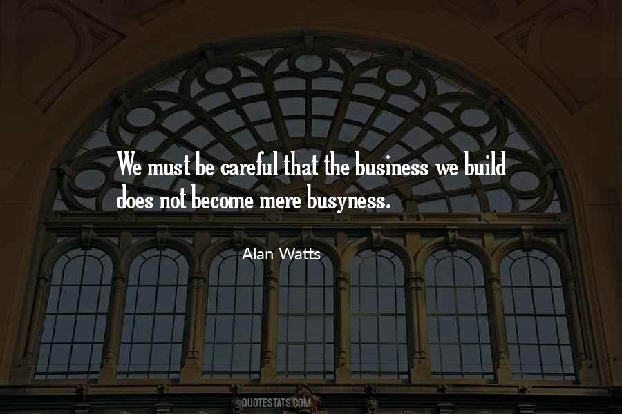 Quotes About Busyness #417004