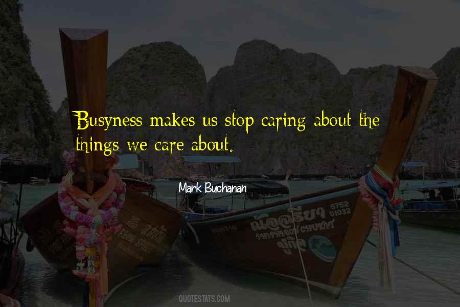 Quotes About Busyness #45427