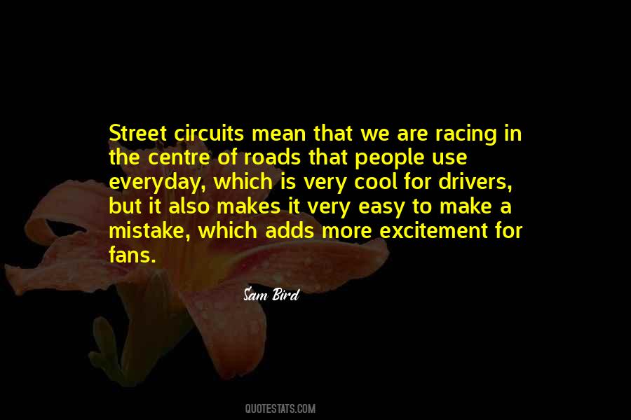 Quotes About Racing Drivers #1272899