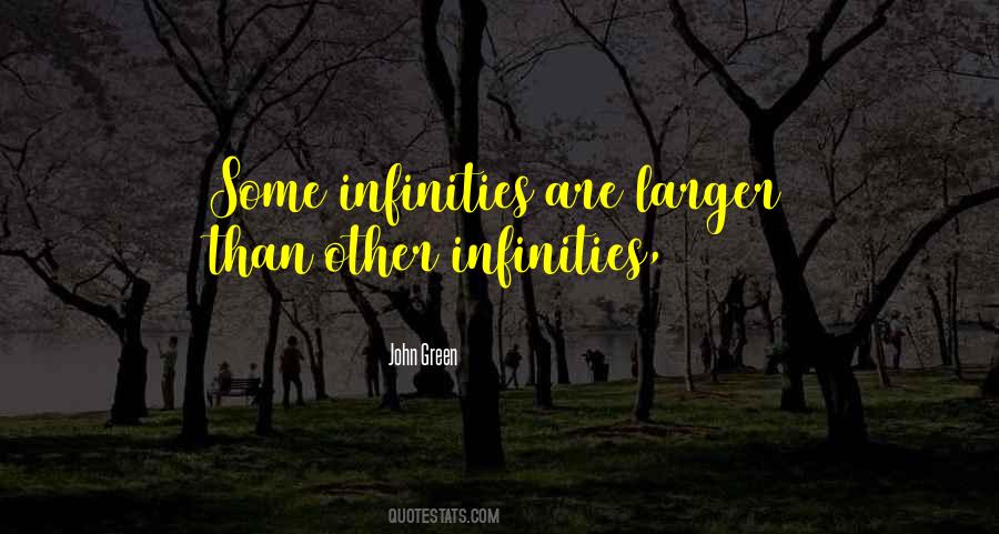 Quotes About Infinities #181759