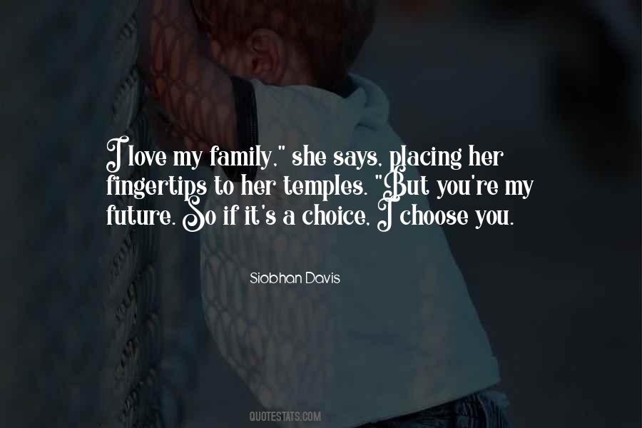 Quotes About I Choose You #1102100