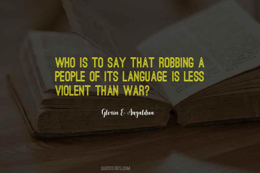 Quotes About Violent Language #1093254