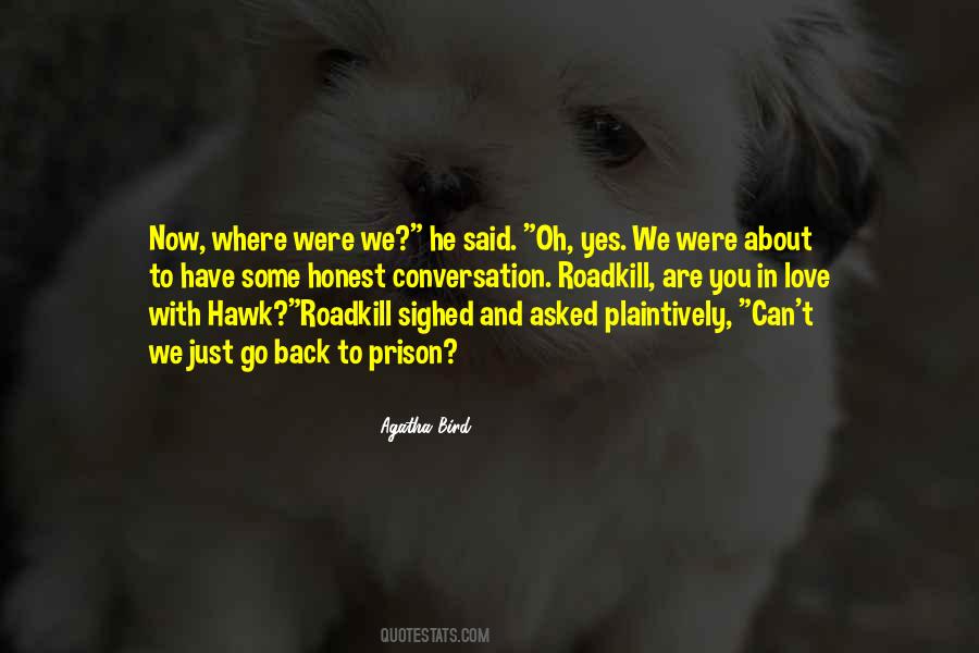 Conversation In Love Quotes #1404106