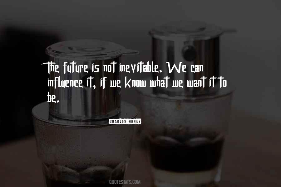 Quotes About Not Know The Future #988808