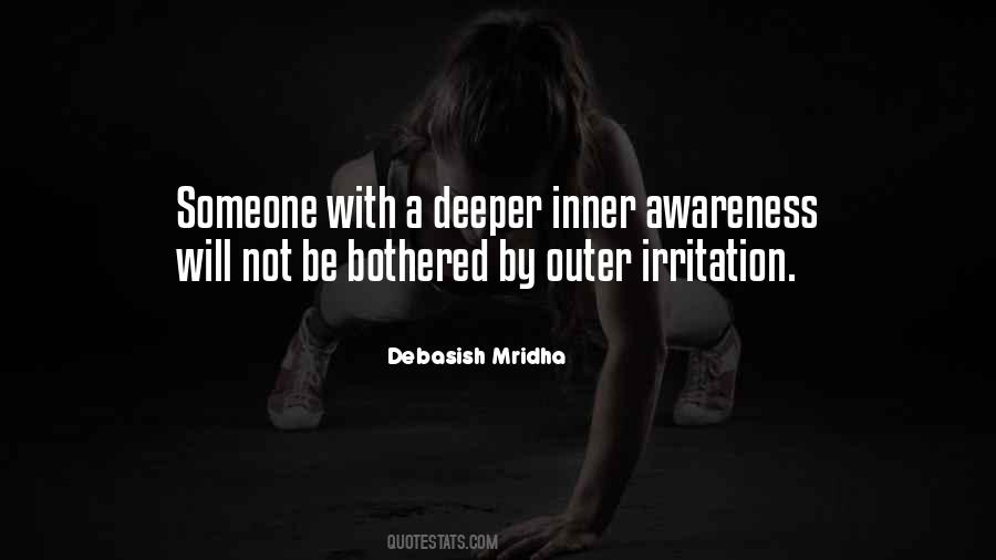 Deeper Inner Awareness Quotes #143421