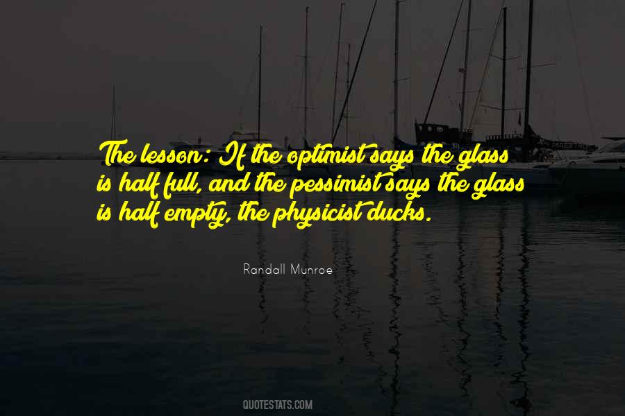 Quotes About Half Empty Glass #1162489