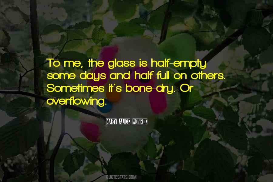Quotes About Half Empty Glass #1277803