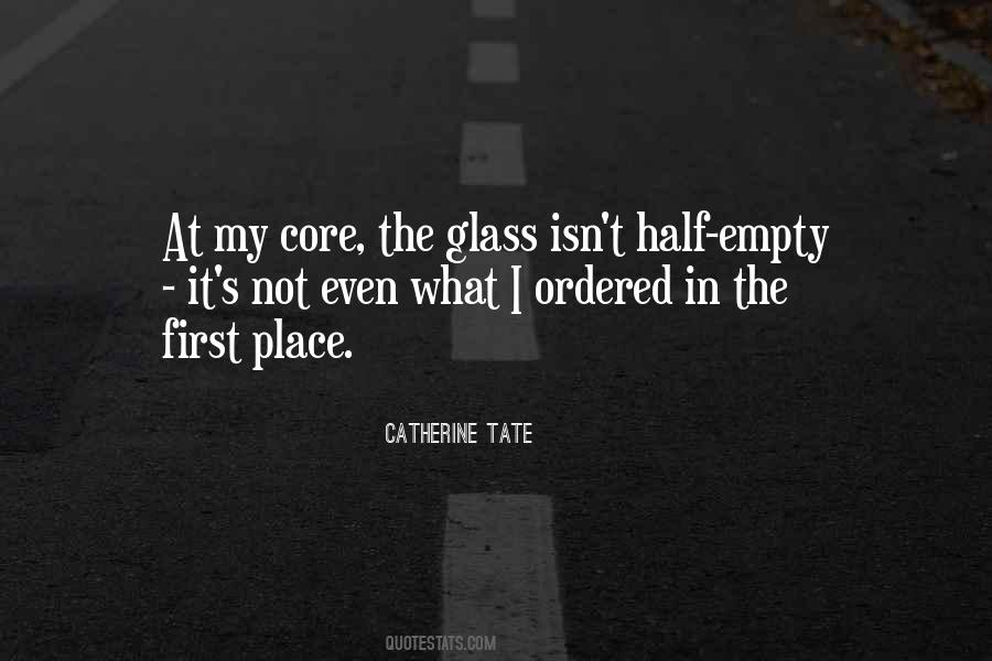 Quotes About Half Empty Glass #609974
