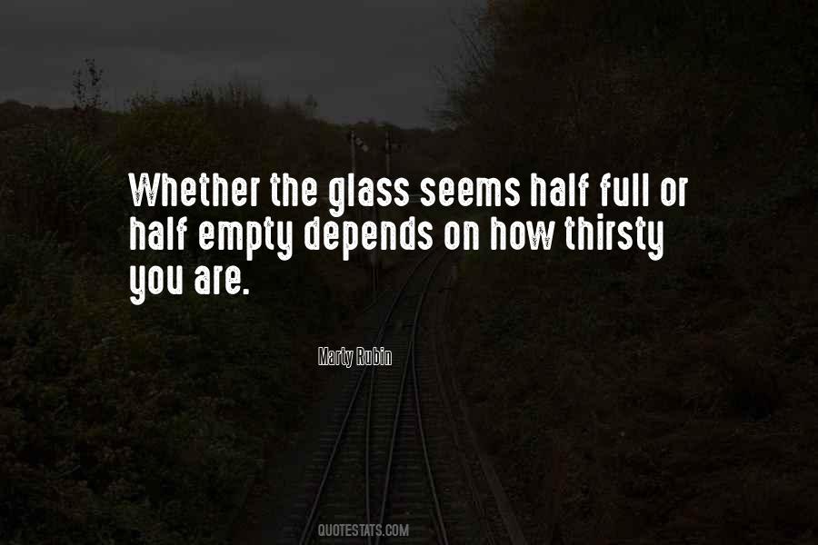 Quotes About Half Empty Glass #739342
