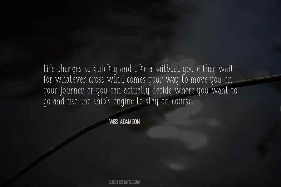 Staying Course Quotes #1398606