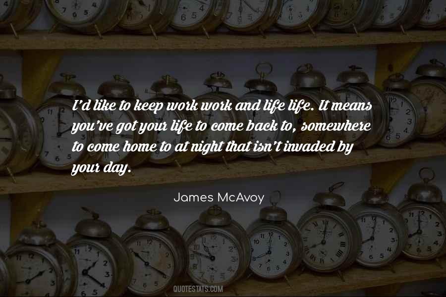 Quotes About Work And Life #1501580