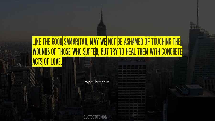 Quotes About Good Samaritan #477770