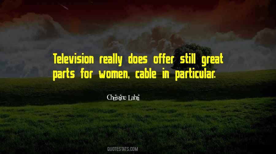 Cable Television Quotes #1370034