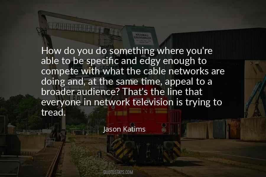 Cable Television Quotes #1408175