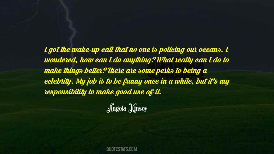 Quotes About Responsibility #1762538