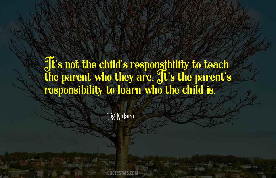 Quotes About Responsibility #1779680