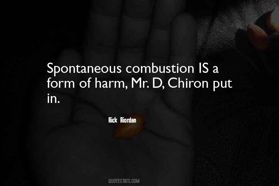 Quotes About Spontaneous Combustion #1865478