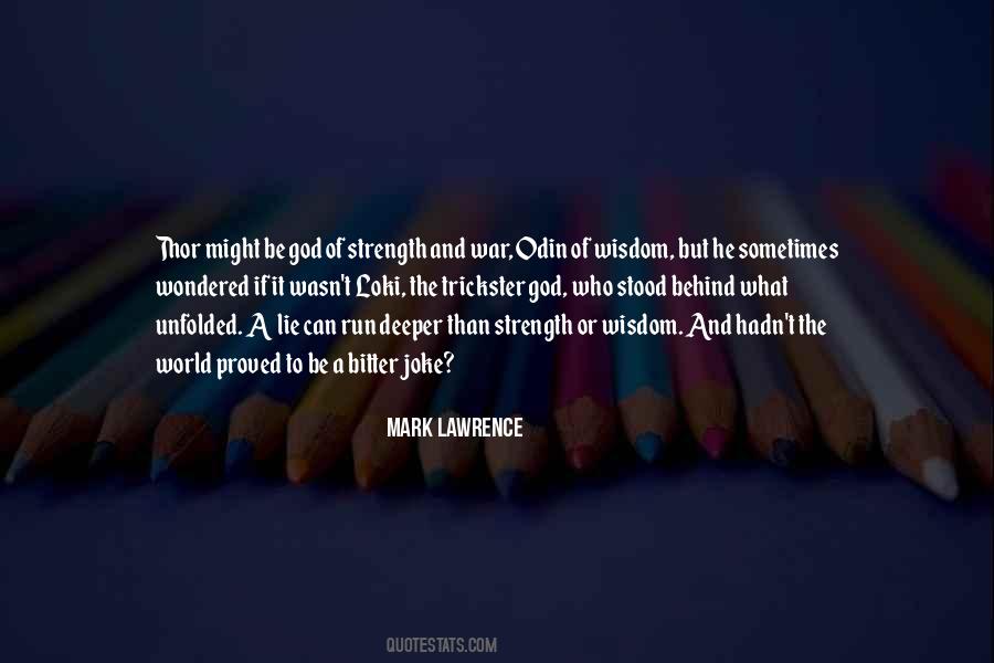 Quotes About Wisdom And Strength #171803