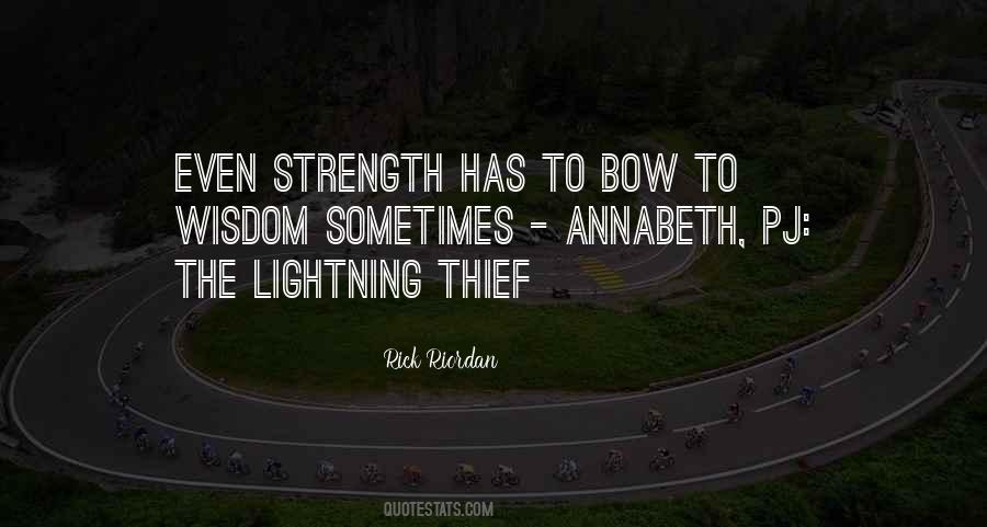 Quotes About Wisdom And Strength #198363