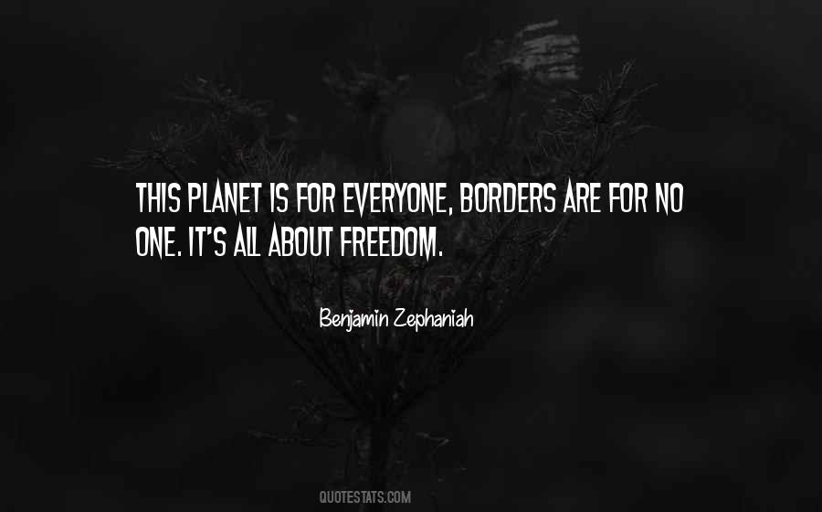 Quotes About No Borders #1257194