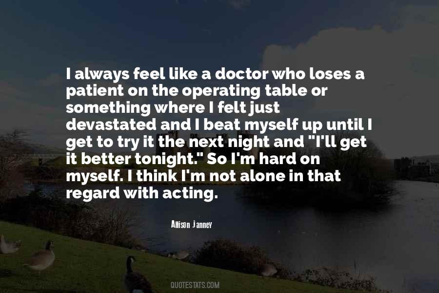 Quotes About I Feel So Alone #727795