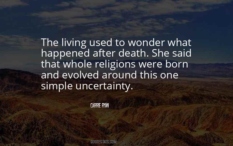 Quotes About Uncertainty Of Death #1798368