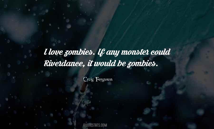 Monster Love Quotes #1256257