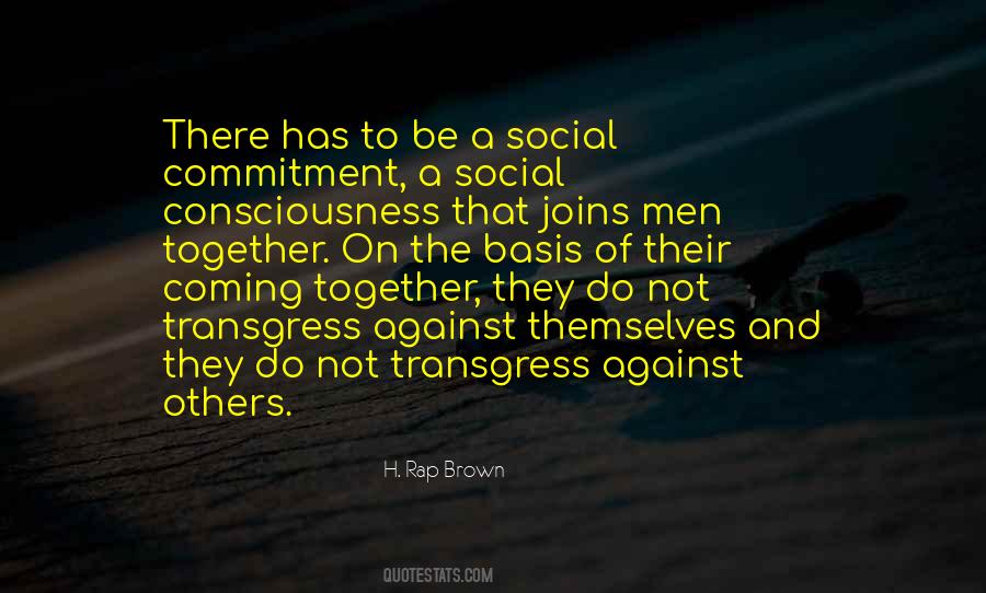 Quotes About Social Consciousness #1706829