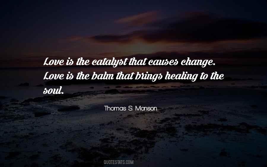 Healing Balm Quotes #1607517