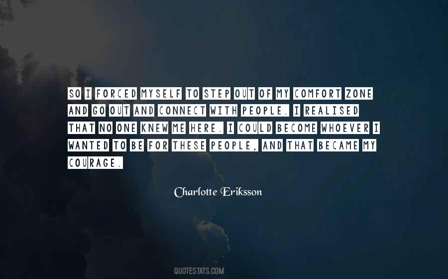 Step Out Of Your Comfort Zone Quotes #1129818