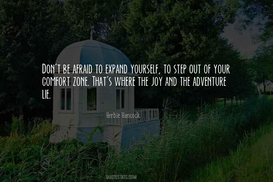Step Out Of Your Comfort Zone Quotes #1772514