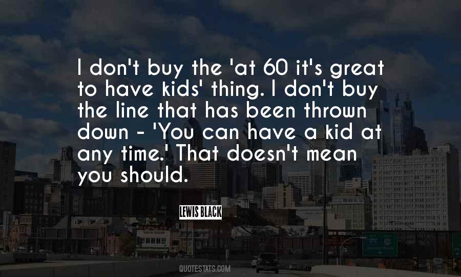 The 60 S Quotes #186198