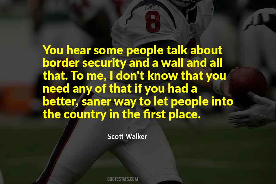 Quotes About Border Security #1456638