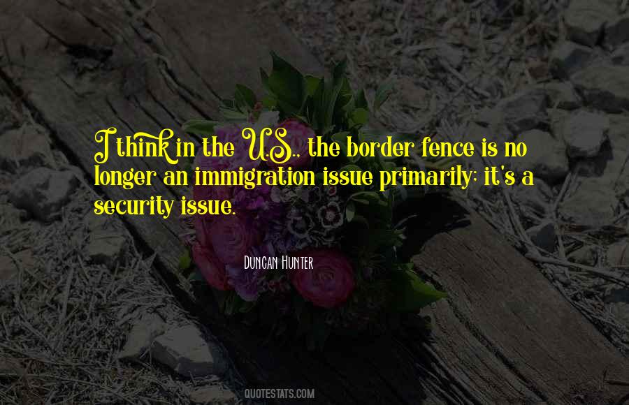 Quotes About Border Security #1782636