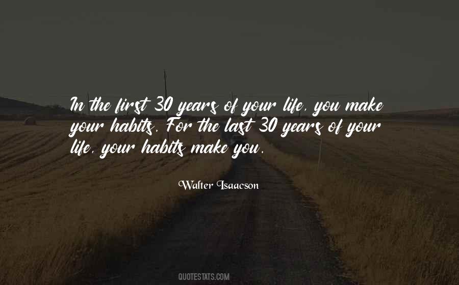 Quotes About The Best Years Of Your Life #14496