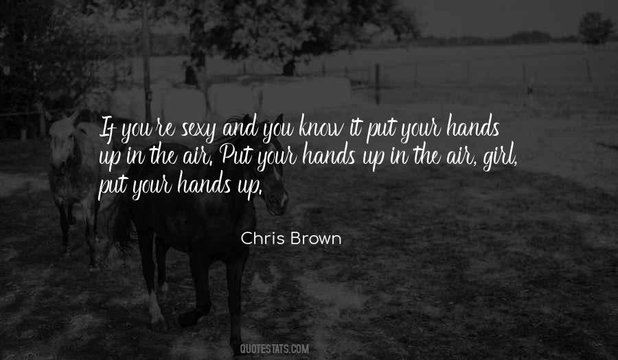 Quotes About Hands In The Air #129295