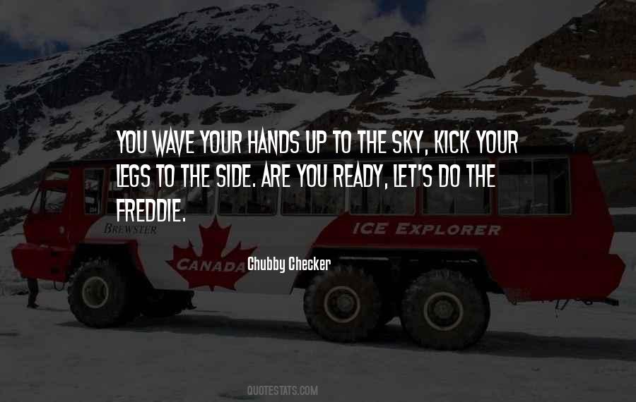 To The Sky Quotes #287635