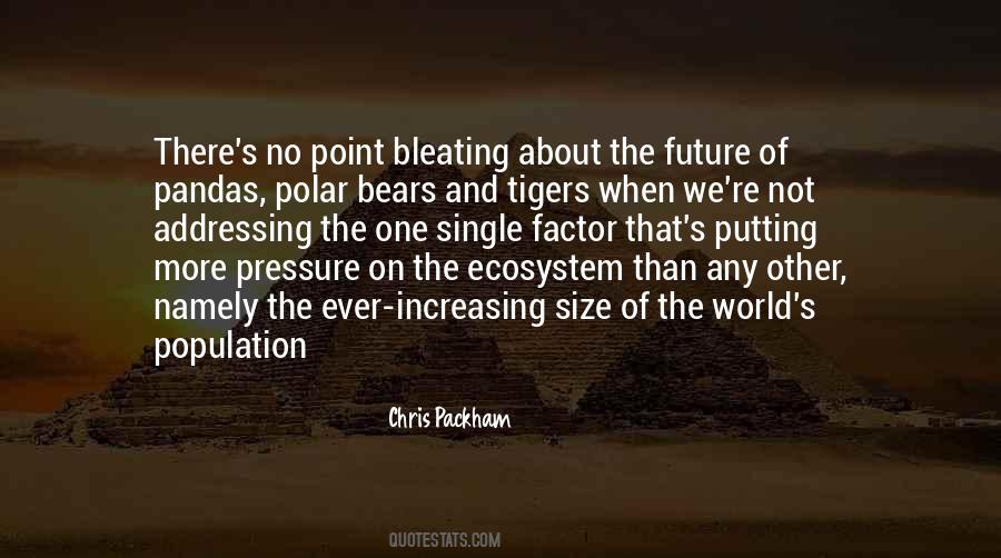 Quotes About Ecosystems #324345 Quotes About Ecosystems #324345
