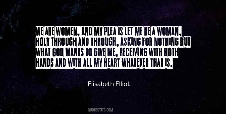 Quotes About What A Woman Wants #1374142